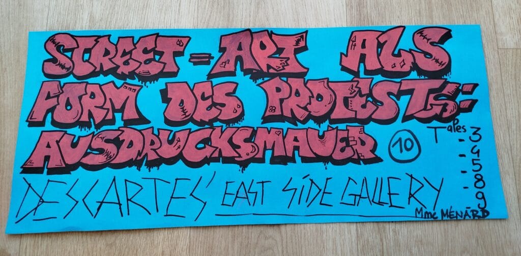 KLASSENPROJEKT : 35 JAHRE MAUERFALL "GRENZMAUERN UBERWINDER" - PROJET INTERDISCIPLINAIRE : 35 ans après la chute du mur de Berlin, les murs-frontières aujourd'hui 85 63 Carton 10 East Side Gallery Descartes 1